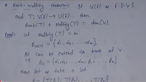 12. State and prove of rank Nullity theorem | Rank(T) + Nullity(T) = dim(V(F)) | Linear Algebra