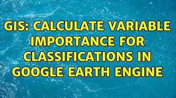 GIS: Calculate variable importance for classifications in Google Earth Engine