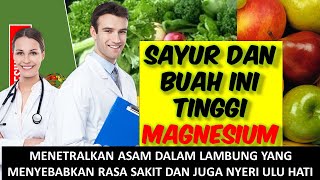 SAYUR DAN BUAH YANG MENGANDUNG MAGNESIUM TERENDAH KE TERTINGGI