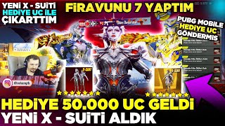 Yeni̇ X-Sui̇t Geldi̇ - Hedi̇ye 50000 Ucye Çikarttik Ve Fi̇ravunu 7 Sevi̇ye Yaptik - Pubg Mobi̇le