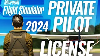 How to Get Your Private Pilot Certificate in Microsoft Flight Simulator 2024 (Full Guide) + no skip