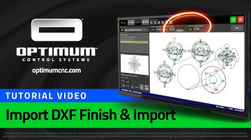 OptimumCNC: 08_07 Import DXF Finish & Import