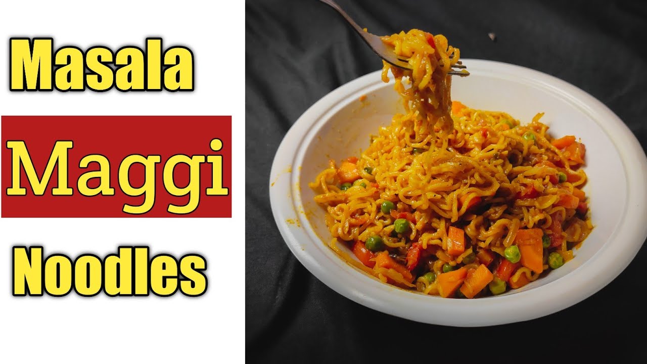 How To Make Masala Maggi Maggi Kaise Banate Hain Maggi Recipe in