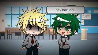 Deku calling Bakugou by his name... (BkDk) | BakuDeku | BNHA | MHA | Gacha Club Skit | Hinagach