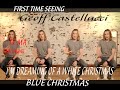 My REACTION to Geoff Castellucci I'M DREAMING OF A WHITE CHRISTMAS/BLUE CHRISTMAS