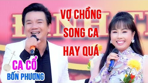 Vợ Chồng Song Ca Hay Quá | Pháo Hồng Tiễn Bước Em Đi Ns Lê Tứ Ns Hà Như | Ca Cổ Bốn Phương