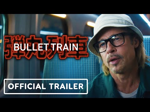 Bullet Train - Official Trailer (2022) Brad Pitt, Brian Tyree Henry