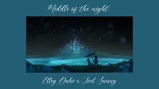 Middle of the night Elley Duhe x Joel Sunny Mashup 🌃 Resimi