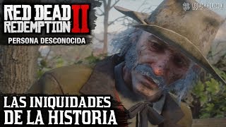 Red Dead Redemption 2 - Persona Desconocida - Las Iniquidades de la historia I y II