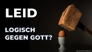 Leid - logisch gegen Gott? | Alvin Plantinga | Argumentation