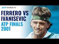 Juan carlos ferrero vs goran ivanisevic intriguing battle  atp tour finals 2001