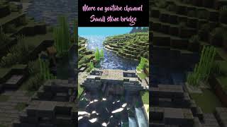 Minecraft Small Stone Bridge #shorts