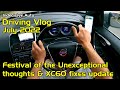 Driving Vlog July 2022 - Post Festival of the Unexceptional thoughts &amp; XC60 fixes update