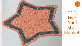Crochet Star Blanket | 5 Point Star Baby Security Blanket
