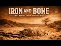 Iron and Bone - Authentic Chain Gang Blues (Original Work Song)