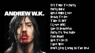 Andrew WK - I Get Wet (All Songs Played at the Same Time)