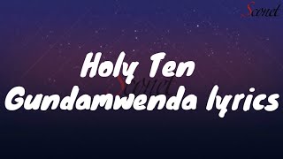 @holyten ft Saintfloew - Gundamwenda (lyrics)