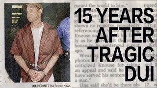 15 Years after the Boyd Knouse DUI Tragedy
