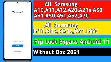 Frp Bypass All Samsung A10/A11/A12/A21s/A30/A50/A51/A51/A70/M10/M12/M21s/M51/M60/Unlock Google Lock