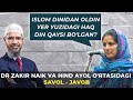 DR ZAKIR NAIK VA HIND AYOL O'RTASIDAGI SAVOL-JAVOB | o'zbek tilida tarjima 2021