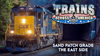 Sand Patch Grade The East Side | Trains Across America