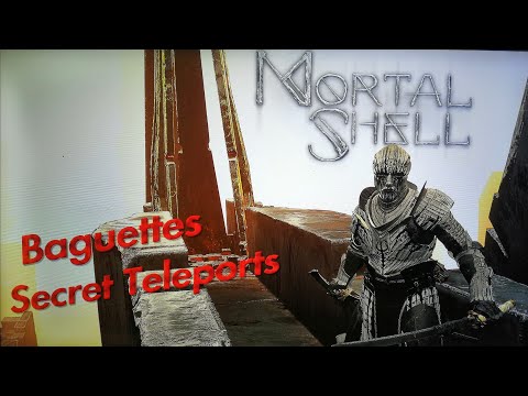 Mortal Shell - Baguettes & Secret Teleports