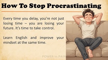 How To Stop Procrastinating - Learn English Through Motivation