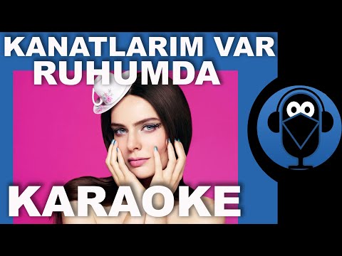 KANATLARIM VAR RUHUMDA - NİL KARAİBRAHİMGİL  ( Karaoke )  / Sözleri / Lyrics /  COVER