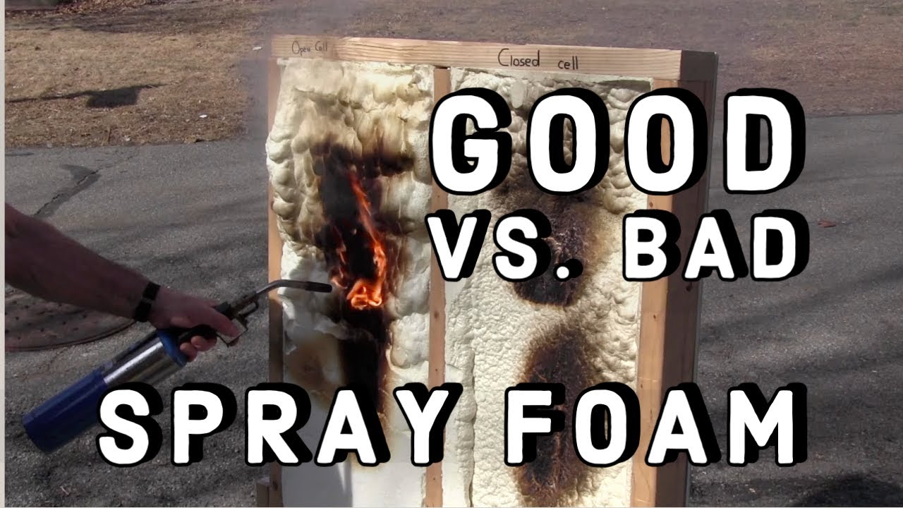 Good Spray Foam and Bad Spray Foam YouTube