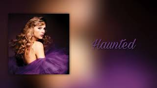 Taylor Swift - Haunted (Taylor's Version) (slowed + reverb)