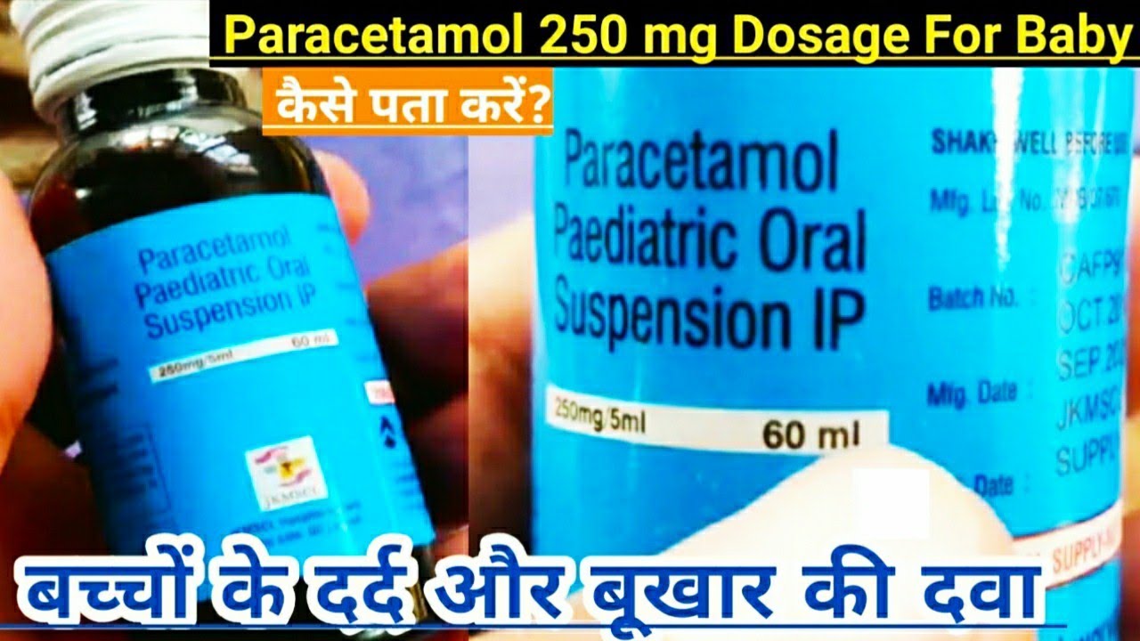 Paracetamol Paediatric Oral Suspension IP 250 mg For Fever Headache