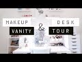 MAKEUP VANITY & DESK TOUR| ?????????| ????????