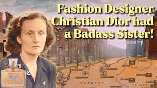 Catherine Dior: A French Resistance Hero | Fashion & Tragedy