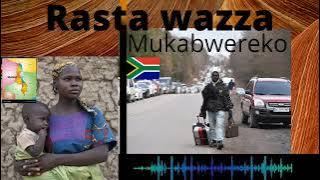 mukabweleko/ rasta wazza