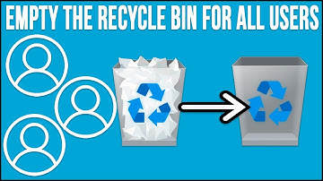 How to Empty the Recycle Bin for All Users on Your Computer