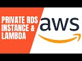 Private RDS Instance &amp; AWS Lambda