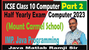 Mount Carmel School Half Yearly Exam | Section B 2023   | ICSE Computer