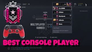 BEST CONSOLE PLAYER #1 IN THE WORLD ALL CHAMPION SQUAD + BEST SETTINGS - Rainbow Six Siege