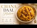 Melt-in-Mouth Chana Dal Halwa Recipe | Easy Homemade Sweet✨