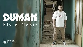 Elvin Nasir - Duman (Narkoman 2) ft. Mirələm Musazadə