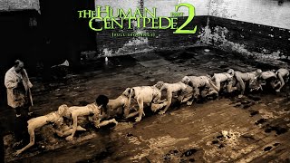 The Human Centipede 2 (2011) Film Explained in Hindi | Horror Centipede 2 Story हिन्दी