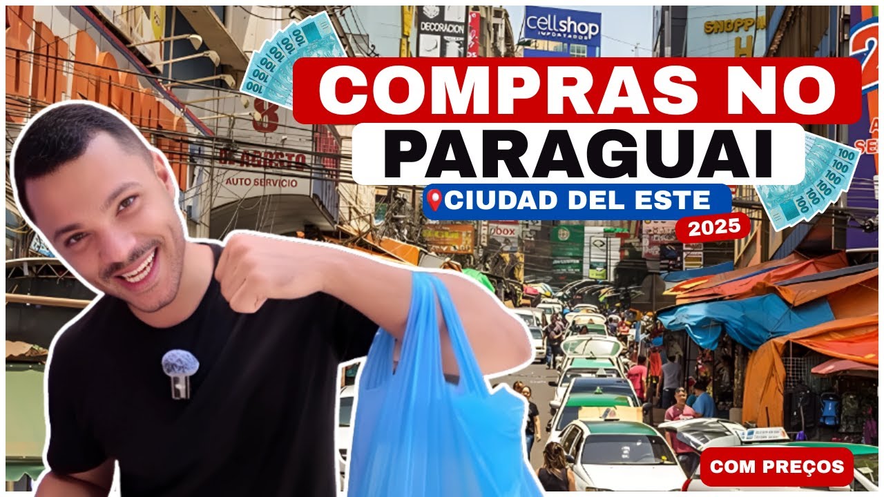 COMPRAS NO PARAGUAI 2025 - GUIA COM PREÇOS!