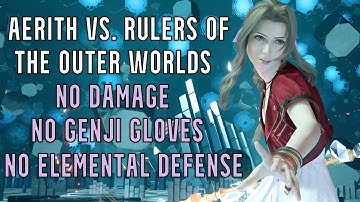 FFVII Rebirth - Aerith vs. Rulers of the Outer Worlds (No Damage, Fury Ring, No Elemental Defense)