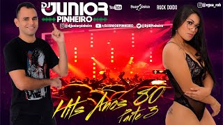 HITS ANOS 80 PARTE 03 BY DJ JUNIOR BARÃO VERMELHO, LEGIÃO URBANA, METRÔ, RPM, DOMINÓ