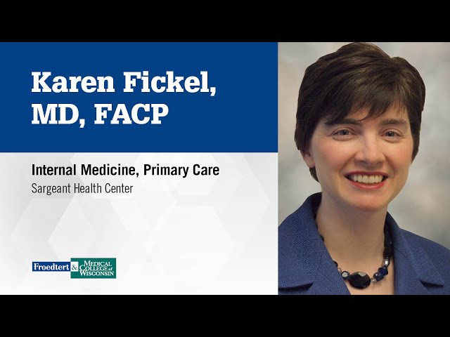 Watch Dr. Karen Fickel, internal medicine physician on YouTube.