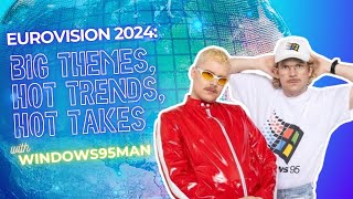 Windows95man on Eurovision sauna breaks, and getting a career boost from John Cena