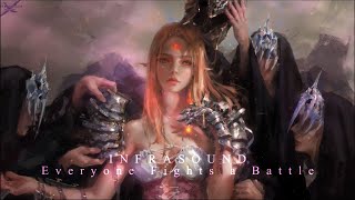 InfraSound Trailer Music - Everyone Fights a Battle (Extended Version) Music to Never Surrender