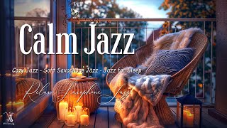 Calm Peaceful Sleep Jazz Music - Soft Saxophone Jazz Instrumental Music for Deep Sleep,Relax,Work,..