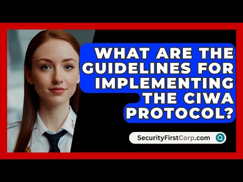 What Are The Guidelines For Implementing The CIWA Protocol SecurityFirstCorp Com