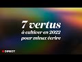  direct  7 vertus  cultiver en 2022 pour mieux crire